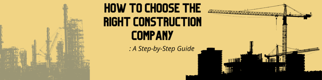 Choose the Right Construction Company